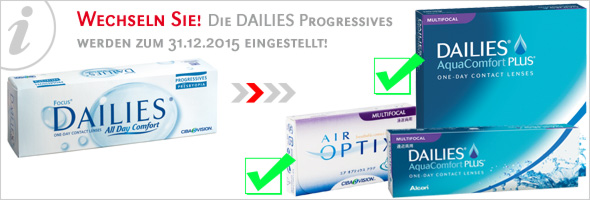 DAILIES All Day Comfort Progressives werden zum Ende des Jahres 2015 eingestellt